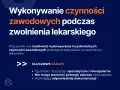 Wyjaśnienie, l4 co to: pracownik może wykonywać sporadyczne czynności zawodowe na zwolnieniu lekarskim, ale nie pełen zakres obowiązków.
