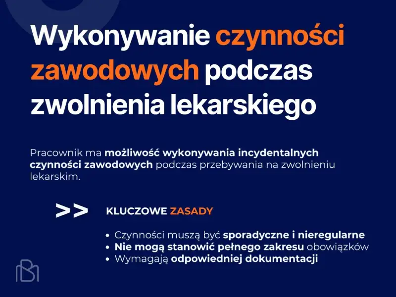 Wyjaśnienie, l4 co to: pracownik może wykonywać sporadyczne czynności zawodowe na zwolnieniu lekarskim, ale nie pełen zakres obowiązków.